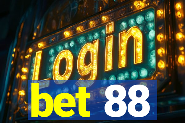 bet 88
